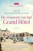 De parels van Stockholm 1 - De vrouwen van het Grand Hôtel