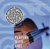 Various Artists - Playing With Fire: Contemporary Celtic Instrumentals (CD)