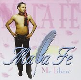 Mala Fe - Me Liberé (CD)