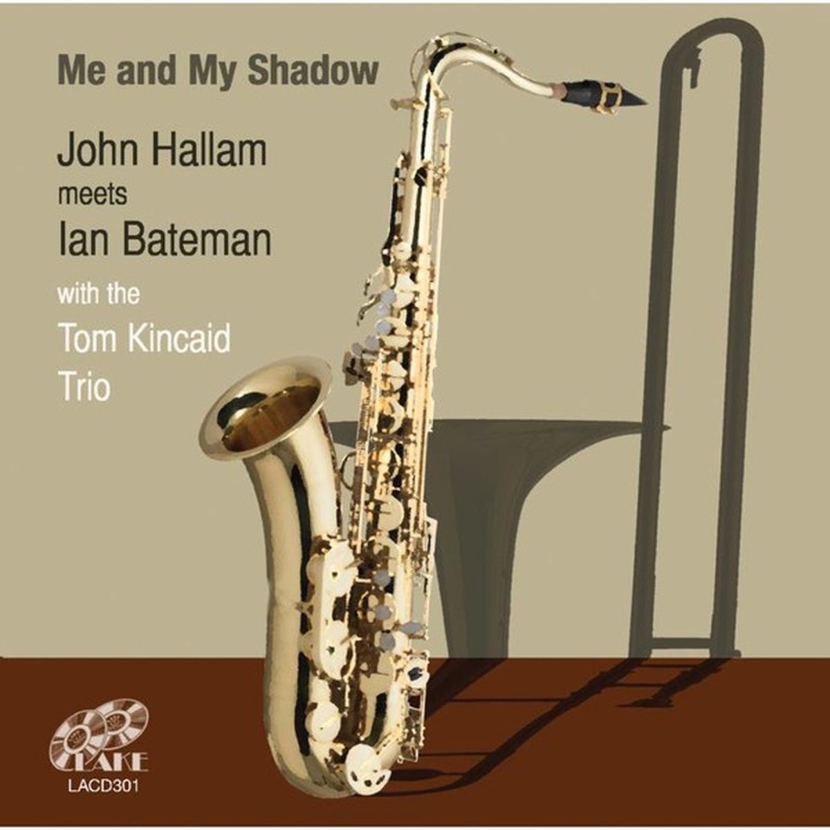 John Hallam & Ian Bateman W. Tom Kincaid Trio - Me And My Shadow (CD)