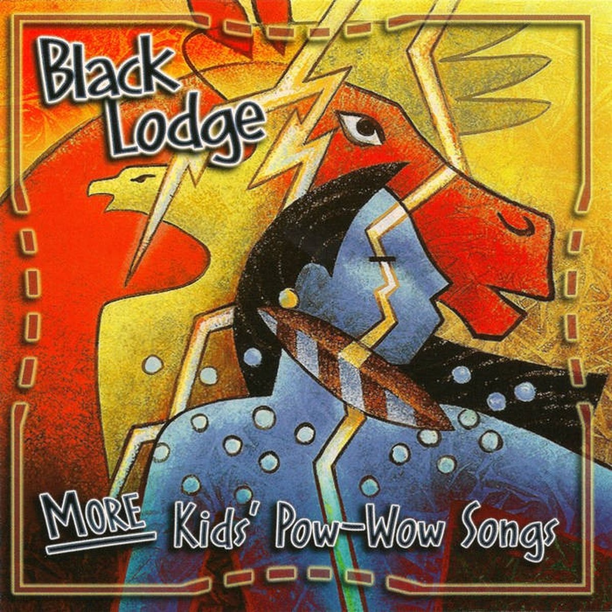 Black Lodge Singers - More Kids’ Pow-Wow Songs (CD)