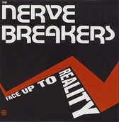 Nervebreakers - Face Up To Reality (LP)