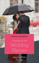 Wedding of the Year 2 - Proposal For The Wedding Planner (Wedding of the Year, Book 2) (Mills & Boon Cherish)