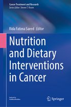 Cancer Treatment and Research- Nutrition and Dietary Interventions in Cancer
