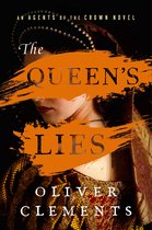 An Agents of the Crown Novel-The Queen's Lies