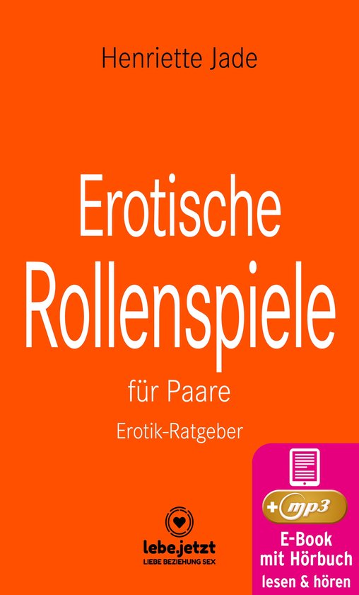 lebe.jetzt Ratgeber - Erotische Rollenspiele für Paare Erot ... - cover