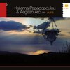 Katerina Papadopoulou & Aegean Arc - Aura (CD)