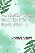 Povestea unui hacker etic cu inimă bună -2