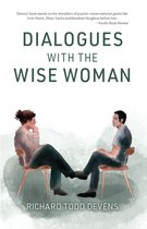 Dialogues with the Wise Woman