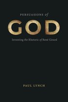 RSA Series in Transdisciplinary Rhetoric- Persuasions of God