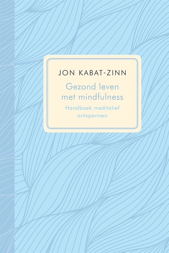 Gezond leven met mindfulness