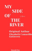 My Side of the River: A Memoir by Elizabeth Camarillo Gutierrez