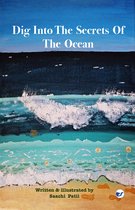 Dig into the secrets of the ocean