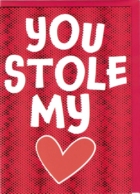 Wenskaart - kaart - Valentijn - You Stole My