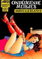 Monica & Beatriz - Ondeugende meisjes [Erotiek 18+] {stripboek, stripboeken nederlands. stripboeken volwassenen, strip, strips}
