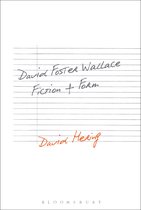 David Foster Wallace Fiction & Form