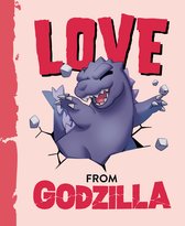 Godzilla- Love from Godzilla