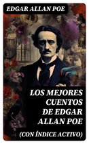 Los mejores cuentos de Edgar Allan Poe (con índice activo)