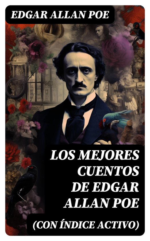 Los mejores cuentos de Edgar Allan Poe (con índice activo) (ebook ...