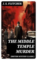 THE MIDDLE TEMPLE MURDER (British Mystery Classic)