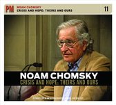 Noam Chomsky - Crisis & Hope: Theirs And Ours (CD)
