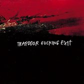 Trapdoor Fucking Exit - Trapdoor Fucking Exit (CD)