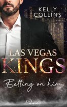Eine Casino-Mafia-Romance 1 - Las Vegas Kings - Betting on him