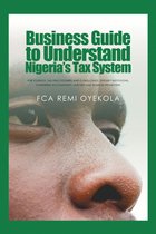 Business Guide to Understand Nigeria’s Tax System