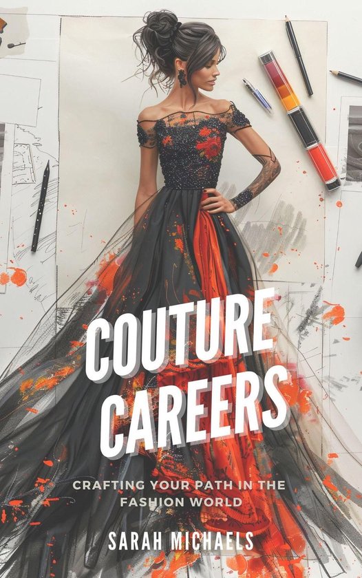 Couture Careers: Crafting Your Path in the Fashion World - cover