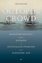 Maritime Currents: History and Archaeology - Octopus Crowd