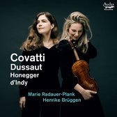 Marie Radauer-Plank, Henrike Brüggen - Covatti Dussaut Honegger Dindy Sona (CD)