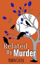 Detective Pear Mysteries 1 - Related By Murder