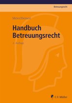 Betreuungsrecht - Handbuch Betreuungsrecht