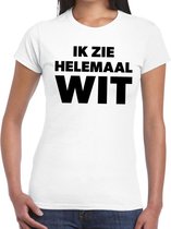 Ik zie helemaal wit tekst t-shirt dames XL