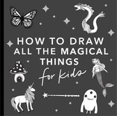 How To Draw For Kids Series- Magical Things: How to Draw Books for Kids, with Unicorns, Dragons, Mermaids, and More