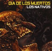Los Nativos - Dia De Los Muertos (CD)