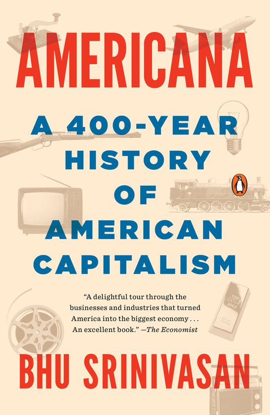 Americana A 400Year History of American Capitalism - cover