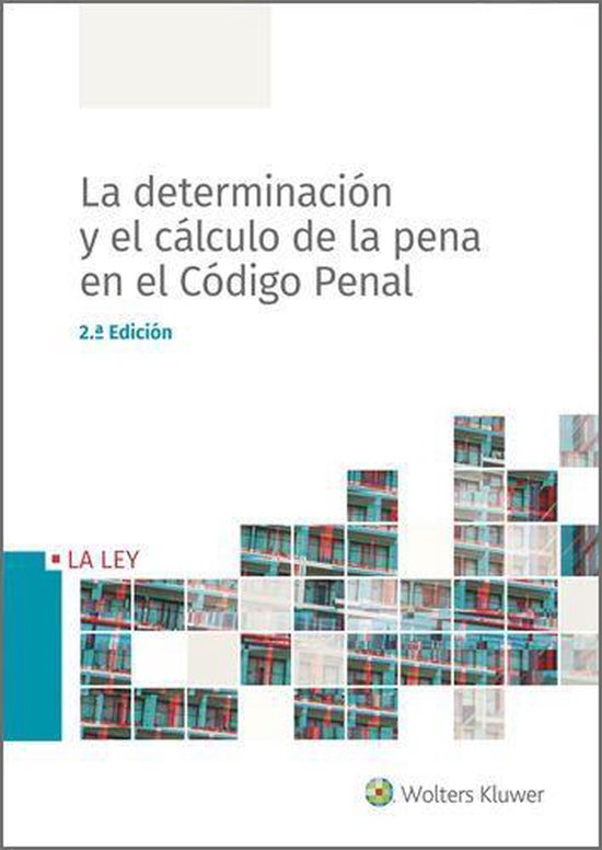 La determinación y el cálculo de la pena en el Código Pen ... - cover