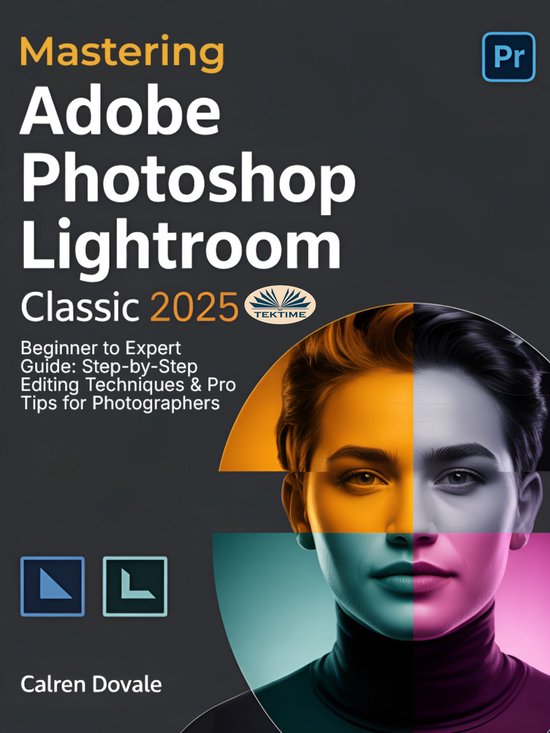 Mastering Adobe Photoshop Lightroom Classic 2025 - cover