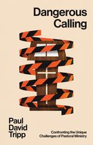 Dangerous Calling (with Study Questions)