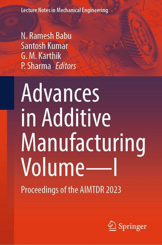 Mechanical Engineering (R0) - Advances in Additive Manufactu ... - cover