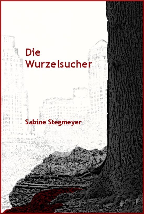 Die Wurzelsucher - cover