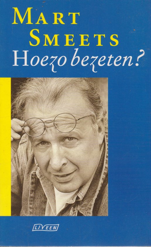 Hoezo bezeten?