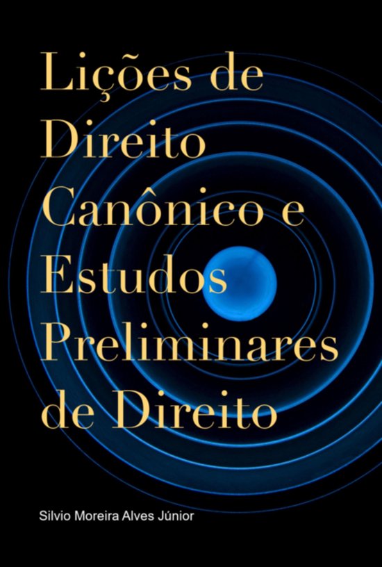 Lições De Direito Canônico E Estudos Preliminares De Dire ... - cover