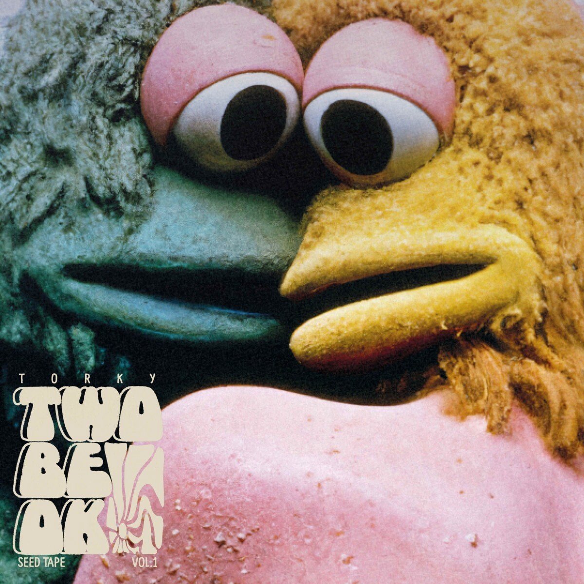 Torky Tork - Two Be Ok (The Seed Tape Vol.1) (LP)