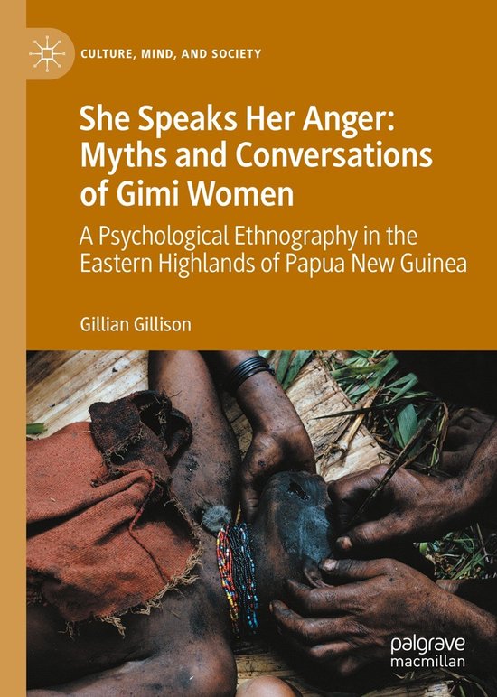 She Speaks Her Anger Myths and Conversations of Gimi Women - cover