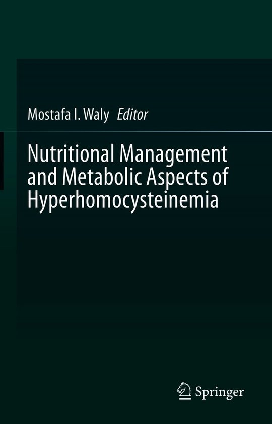 Nutritional Management and Metabolic Aspects of Hyperhomocys ... - cover