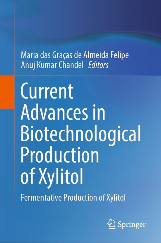 Current Advances in Biotechnological Production of Xylitol - cover