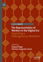 Dynamics of Virtual Work-The Representation of Workers in the Digital Era