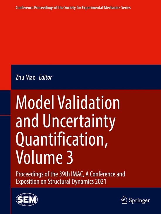 Model Validation and Uncertainty Quantification Volume 3 - cover